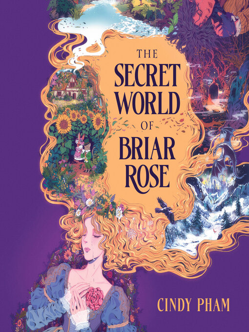 Cover of The Secret World of Briar Rose by Cindy Pham
